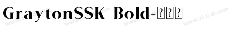 GraytonSSK Bold字体转换